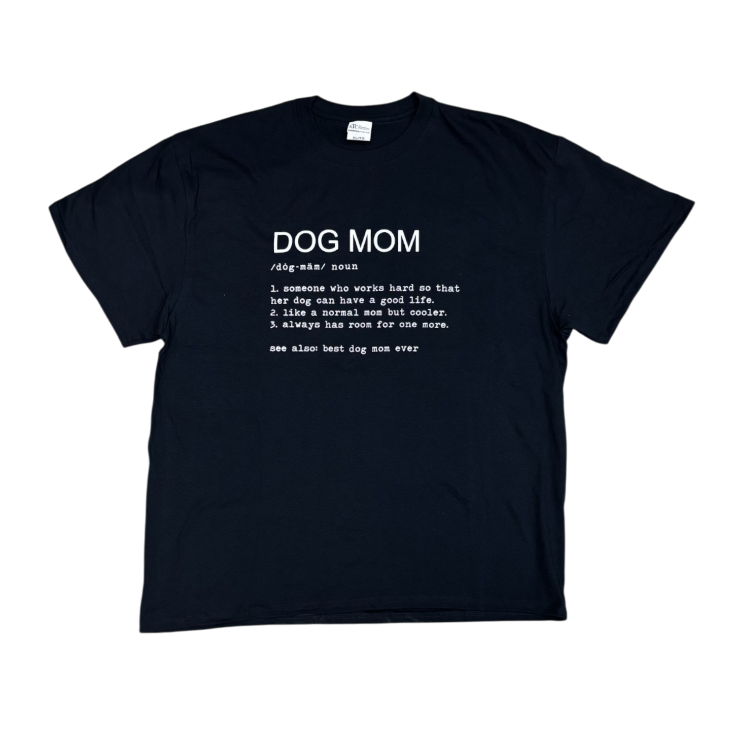 Joke T-Shirt "Dog Mom"