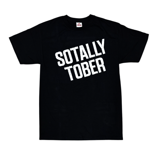 Joke T-Shirt "Sotally Tober"