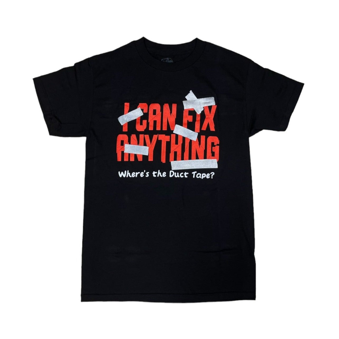 Joke T-Shirt "I Can Fix Anything Duct Tape"