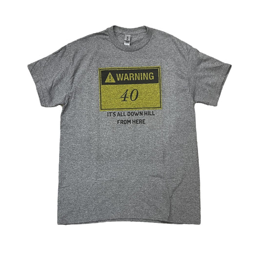 Age T-Shirt 40 Years Old Warning Sign (Grey)